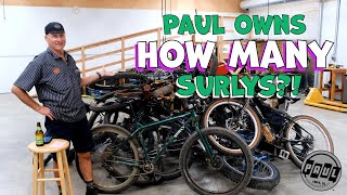 Paul owns HOW MANY Surlys [upl. by Eslud]