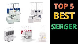 Best Serger  2020 [upl. by Sedgewick]