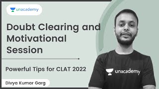 Powerful Tips for CLAT 2022  Doubt Clearing and Motivational Session  Divya Kumar Garg  CLAT [upl. by Arihay]