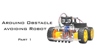 Arduino Obstacle Avoiding Robot With L298N Motor Driver  Part 1   M Techlk [upl. by Reinnej]