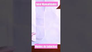 moldes para hacer babuchas pantuflas shortvideo tutorial diy shorts moldes manualidadesdiy [upl. by Sebastien]