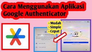 Cara Menggunakan Aplikasi Google Authenticator  Cara Pakai Google Authenticator [upl. by Yecnuahc]