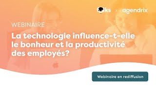 Webinaire Folks  La technologie influencetelle le bonheur et la productivité des employés [upl. by Saunderson258]