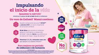 Enfamil Mamá® apoya tu nutrición mientras tu apoyas la de tu bebé [upl. by Gustie]