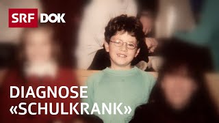 Homeschooling – Lernen ohne Schule 78  Diagnose «schulkrank»  Doku  SRF Dok [upl. by Assenal]