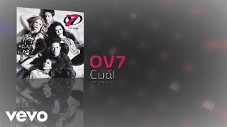 OV7  Cuál Cover Audio [upl. by Rehctelf]