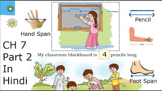 Maths Class 1  Ch 7  Part 2  Measure Different Objects using Hand Span Pencil Foot Span Cubit [upl. by Amice]