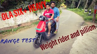 Ola S1X plus Range test with heavy weight rider and pillion  This test Disappoint me or not [upl. by Bannerman510]