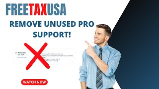 FreeTaxUsa Remove Pro Support  If you clicked on it by accident and haven’t used the service [upl. by Neyuh]