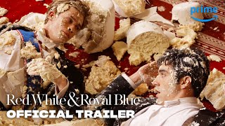 Red White amp Royal Blue  Official Trailer  Prime Video [upl. by Naga]