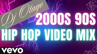 🔥2000S 90s HIP HOP DJ VIDEO MIX 🔥🔥 DJ OTAGO [upl. by Brigit]