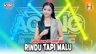 Cantika Davinca ft Ageng Music  Rindu Tapi Malu Official Live Music [upl. by Ahsinhoj]