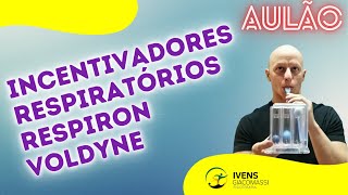 Incentivadores Respiratórios Respiron Voldyne 01  AULÃO  Ivens Giacomassi [upl. by Ileyan79]