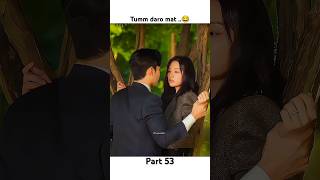 Part 53 Tumm daro mat😂😂kdrama shorts viral trending kimsoohyun kimjiwon funny comedy [upl. by Nho]