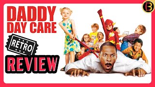 Daddy Day Care 2003  Retro Movie Review [upl. by Bethesda838]