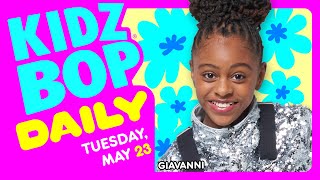 KIDZ BOP Daily  Tuesday May 23 2023 [upl. by Jason924]