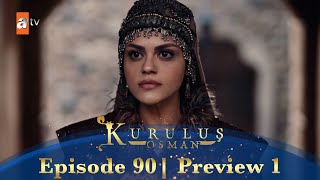 Kurulus Osman Urdu  Season 5 Episode 90 Preview 1 [upl. by Aenea261]