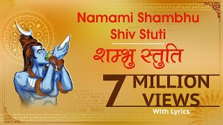 Shambhu Stuti Namami Shambhum Purusham Puraanam  with Sanskrit lyrics [upl. by Aerdnaz365]