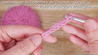 Cadeneta de Crochet  Ganchillo para Principiantes  Tutoriales de Crochet Paso a Paso [upl. by Neelrad]