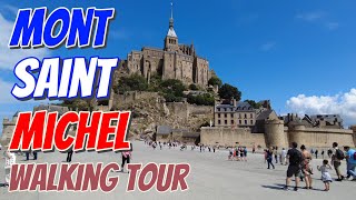 🇨🇵MONT SAINT MICHEL  4K  walking tour [upl. by Inerney]