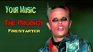 The Prodigy  Firestarter Official Song Lyrics [upl. by Fonville]