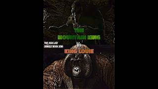 King Louie vs The Mountain King theashlad junglebook2016 kinglouie wisedit wis vsbattle [upl. by Nets]