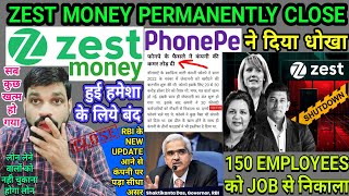 ZESTMONEY COMPANY PERMANENTLY CLOSED❗150 EMPLOYEES को JOB से निकाला❗ZEST MONEY CLOSE❗ZEST MONEY NEWS [upl. by Idyh]