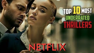 Top 10 Most Underrated Netflix Original Thrillers  best Netflix thriller movies [upl. by Aanas]