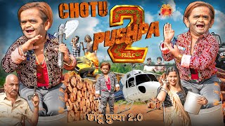 CHOTU KI PUSHPA 2  छोटू दादा की पुष्पा 2  EPISODE 02  Khandesh Hindi Comedy  Chotu Comedy 2024 [upl. by Tija]