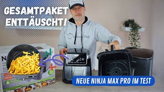 Neue Ninja Air Fryer Max Pro im Test ✅ Ist das wirklich „Pro“ Vergleich mit Turbo Blaze [upl. by Ellenahs]