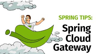 Spring Tips Spring Cloud Gateway Redux [upl. by Jaala726]