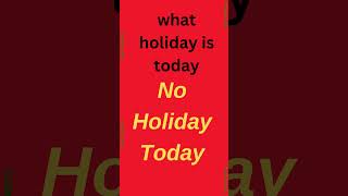 what holiday is today 📅 Calendar 365 📅 [upl. by Asseral]