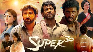 Super 30 Full Movie  Hrithik Roshan  Mrunal Thakur  Pankaj Tripathi  Review amp Facts HD [upl. by Anyek574]