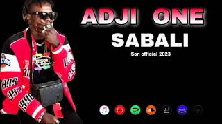 ADJI ONE  SABALI  SON OFFICIEL [upl. by Ateekan]