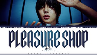 KEY SHINee Pleasure Shop Lyrics 키 Pleasure Shop 가사 Color Coded HanRomEng  ShadowByYoongi [upl. by Friedland]