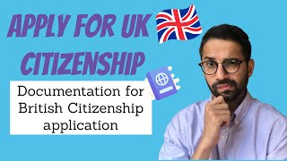 UK Citizenship Application Criteria amp Documentation in 202021 [upl. by Gilberto]