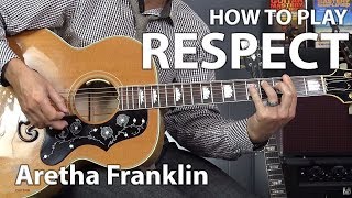 Respect by Aretha Franklin  Acoustic Guitar Lesson [upl. by Amles]