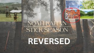 Noah Kahan  Stick Season Reversed Offical Audio [upl. by Elyad]