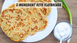 Keto 3 Ingredient Flatbreads  Keto Flatbread Recipe [upl. by Neit]