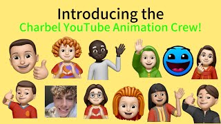 Introducing the Charbel YouTube Animation Crew [upl. by Clinton]