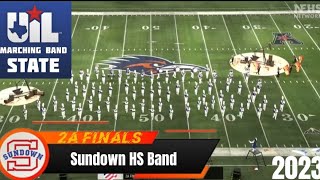 Sundown HS Band UIL 2A State Marching Contest Finals 2023 [upl. by Euqinor490]