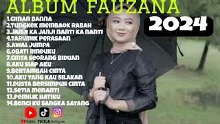 CIINAN BANNA ALBUM FAUZANA TERBAIK LIRIK quotLAGU MINANG TERBARU 2024 [upl. by Yeuh867]