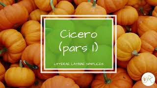 Marcus Tullius Cicero pars I  Latin language podcast  Litterae Latinae Simplices 19 [upl. by Pollitt]