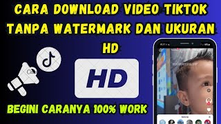 Cara Download Video Tiktok Tanpa Watermark Dan Kualitas HD 2024 [upl. by Randy]