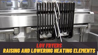 Raising Lowering Heating Elements  Henny Penny LOV Fryers [upl. by Caddric]