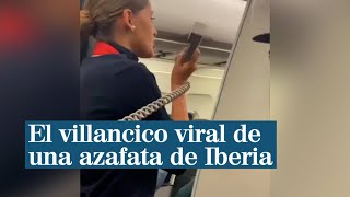 Una azafata de Iberia canta un villancico en pleno vuelo y se hace viral [upl. by Preiser]