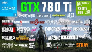 GTX 780 Ti Test in 30 Games in 2022 [upl. by Larrad]