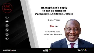 Ramaphosa replies to the debate on his Opening of Parliament Address [upl. by Essiralc]