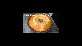 QUEQUE YOGURT DE VAINILLA MUCHO MAS ESPONJOSO Y FACIL DE REALIZAR QUEQUEYOGURT queque [upl. by Ardnnaed939]