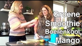 Groene Smoothie Boerenkool Mango Avocado Kiwi Banaan [upl. by Ramahs]